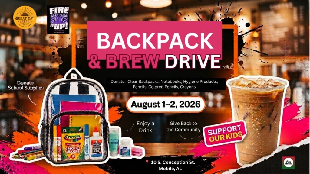 Promotional graphic for the Backpack and Brew Drive at Great Day Latte on August 1-2, 2026, featuring a clear backpack filled with school supplies next to an iced coffee.