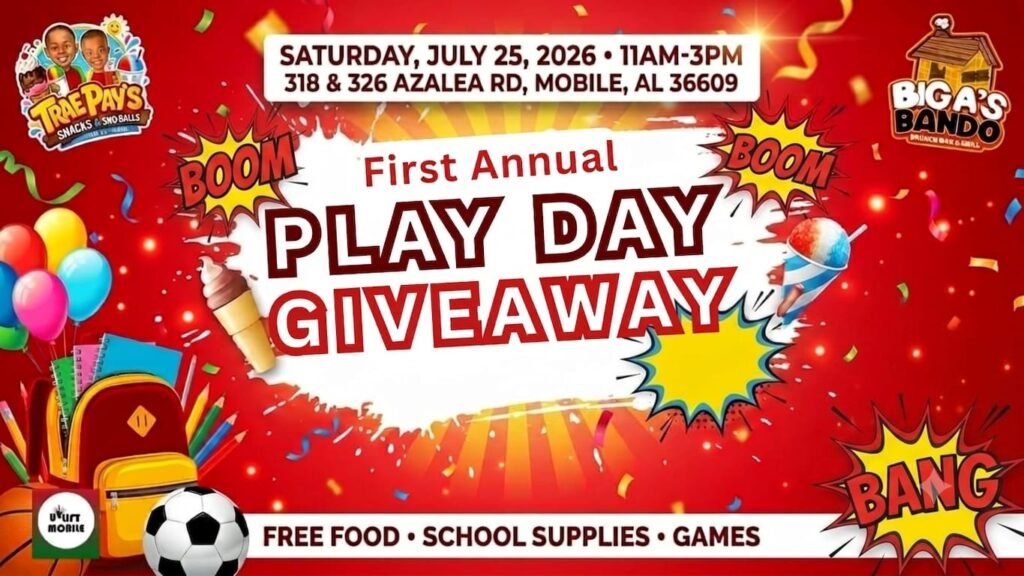 Event flyer for the First Annual Play Day Giveaway by Big A's and TraePay's on Saturday, July 25, 2026, at Azalea Road in Mobile, Alabama, featuring text for free food, school supplies, and games.