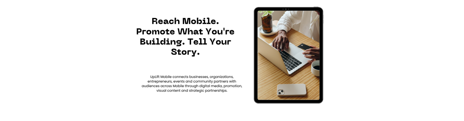 Work With UpLift Mobile
