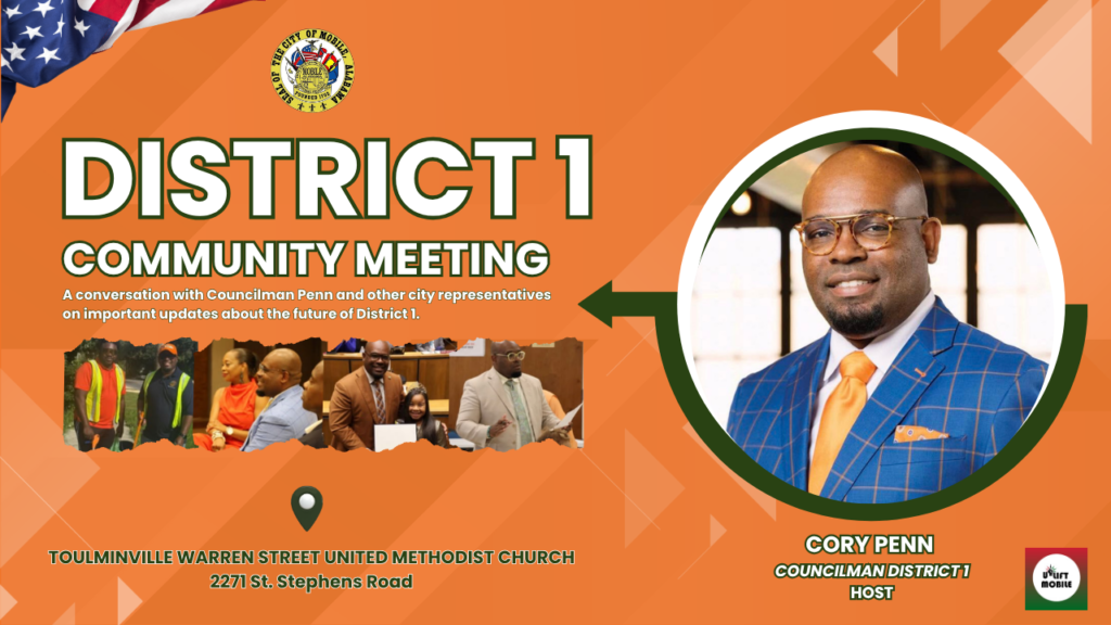 An event graphic for the City of Mobile District 1 Community Meeting hosted by Councilman Cory Penn. The flyer features an orange background with a large circular portrait of Councilman Penn on the right, wearing a blue plaid suit jacket, orange tie, and glasses. Bold white and green text announces the meeting at Toulminville Warren Street United Methodist Church on 2271 St. Stephens Road. On the left, a collage shows three smaller photos of local residents and community leaders, beneath a subtitle promising conversations on important updates about the future of District 1