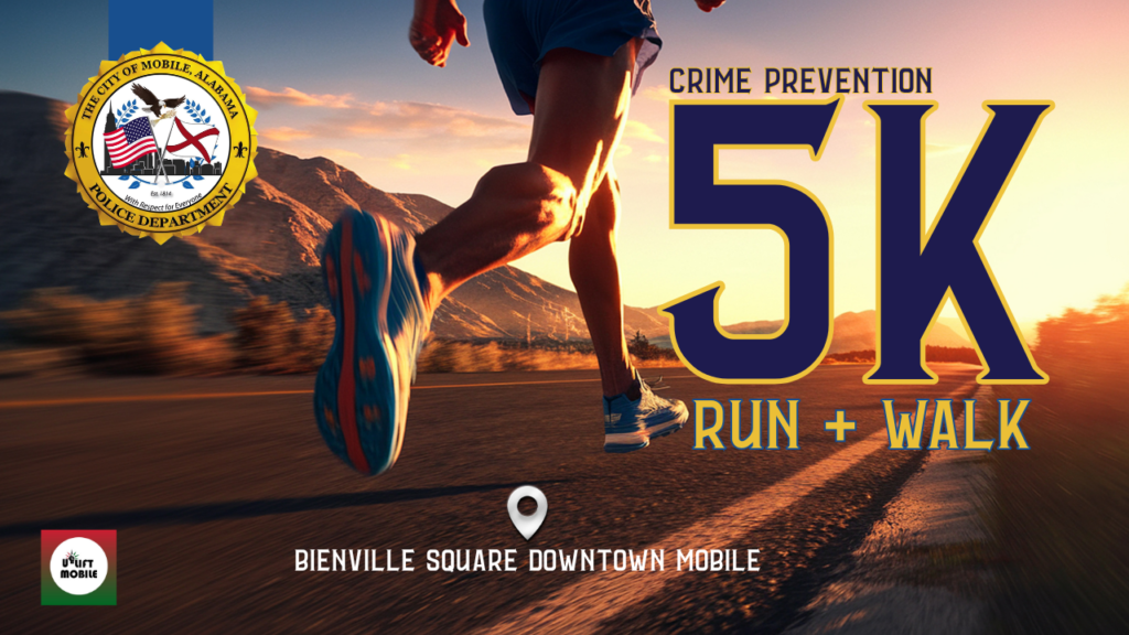 Event poster for the "Crime Prevention 5K Run + Walk" hosted by the Mobile Police Department. It features a close-up of a runner's legs in motion on a road at sunset, with mountains in the background. Bold yellow and blue text on the right reads: "CRIME PREVENTION 5K RUN + WALK". The top left shows the gold and blue Mobile Police Department seal. The bottom center has a map pin icon with text "BIENVILLE SQUARE DOWNTOWN MOBILE" and a logo for "UPLIFT MOBILE".