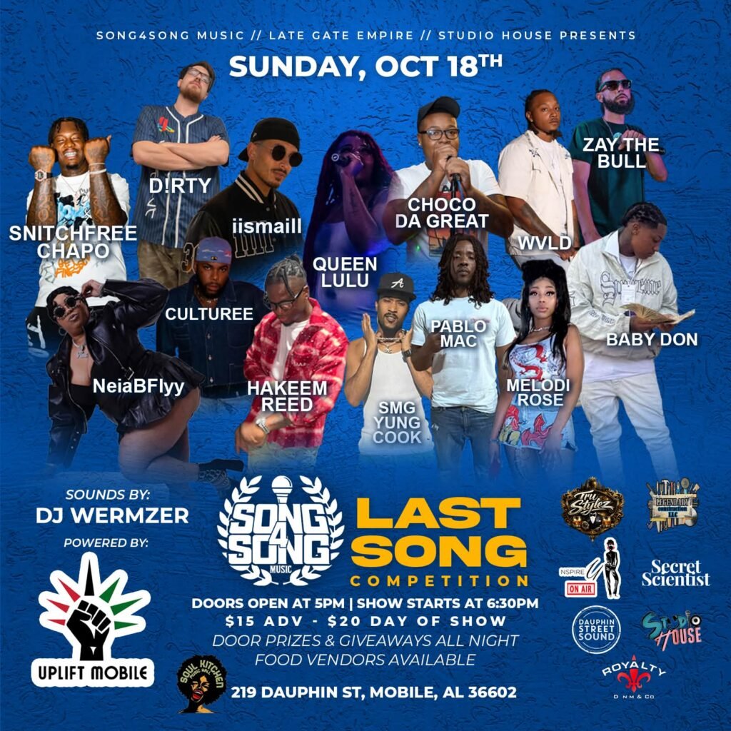 A blue promotional flyer for the "Last Song Competition" on Sunday, October 18th at Soul Kitchen Music Hall (219 Dauphin St, Mobile, AL). The top half showcases photos of featured artists including Snitchfree Chapo, D!RTY, iismaill, Queen Lulu, Choco Da Great, WVLD, Zay The Bull, NeiaBFlyy, Culturee, Hakeem Reed, SMG Yung Cook, Pablo Mac, Melodi Rose, and Baby Don. The bottom details include sounds by DJ Wermzer, doors opening at 5:00 PM with a 6:30 PM show start, tickets at $15 advance or $20 day of, door prizes, giveaways, and food vendors.
